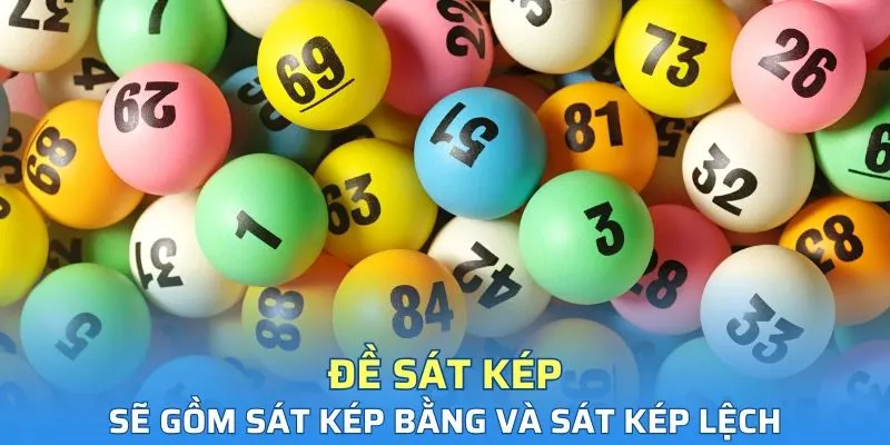 Đề sát kép sẽ gồm sát kép bằng và sát kép lệch