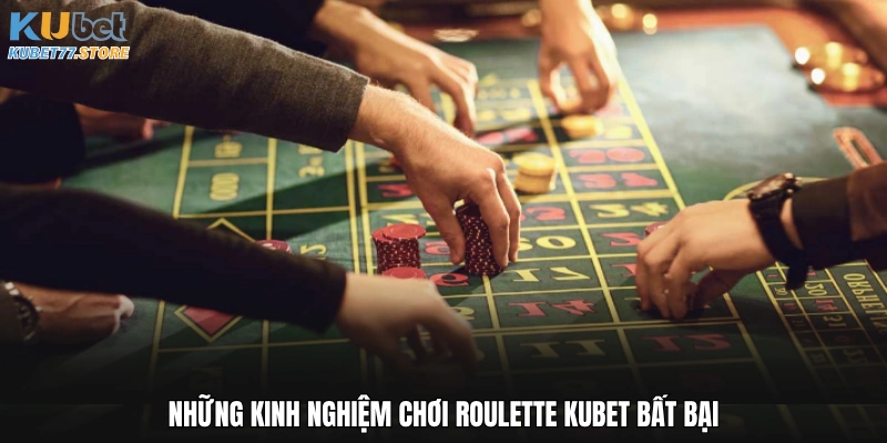 Kinh nghiệm chơi Roulette Kubet bất bại