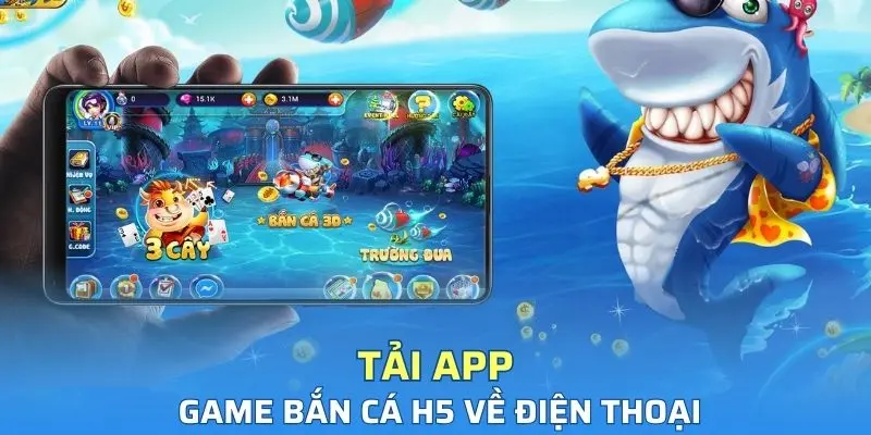 Các bước tải app bắn cá về điện thoại nhanh chóng