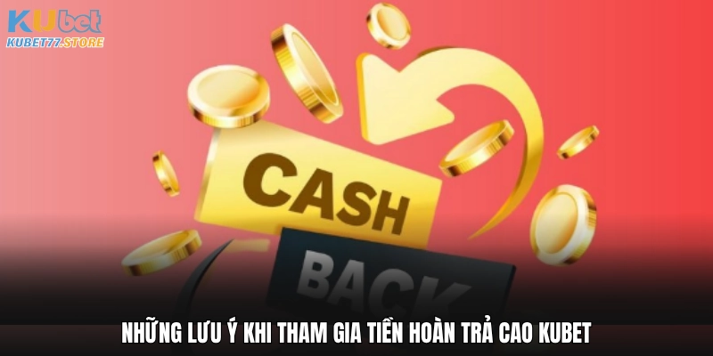 Tiền Hoàn Trả Cao Kubet - Ưu Đãi Ví Tăng Không Giới Hạn