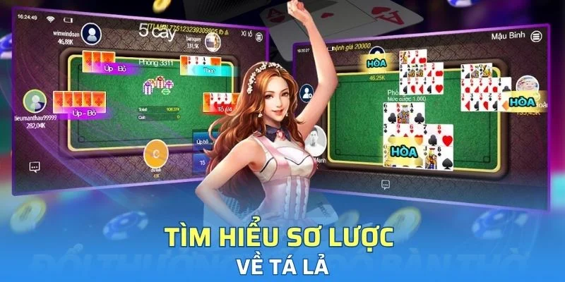 Tìm hiểu sơ lược về Tá lả